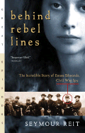 Behind Rebel Lines:  : The Incredible Story of Emma Edmonds, Civil War Spy